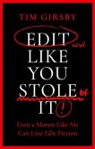 Edit Like You Stole It (eBook, ePUB)