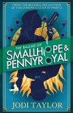 The Ballad of Smallhope and Pennyroyal (eBook, ePUB)