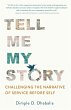 Tell Me My Story: Challenging the... - Bild 1