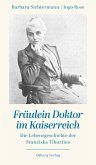 Fräulein Doktor im Kaiserreich (eBook, PDF)