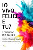 Io vivo felice. E tu? (eBook, ePUB)