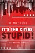 It's The Cities, Stupid! (eBook, ePUB) - Bild 1