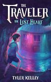 The Traveler The Lost Heart (eBook, ePUB)