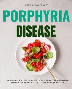 Porphyria Disease (eBook, ePUB) - Winzant, Jeffrey
