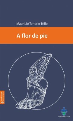 Cover A flor de pie (eBook, ePUB)