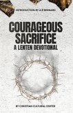 Courageous Sacrifice (eBook, ePUB)
