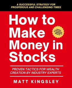 How to Make Money in Stocks (eBook, ePUB) - Kingsley, Matt