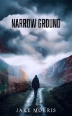Narrow Ground (eBook, ePUB)