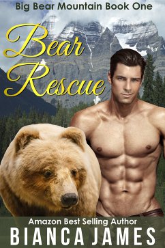 Bear Rescue: Paranormal Bear Shifter Romance (eBook, ePUB) - James, Bianca
