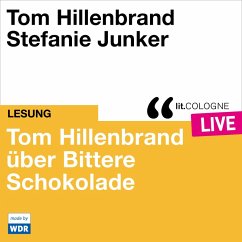 Tom Hillenbrand reicht uns bittere Schokolade (MP3-Download) - Hillenbrand, Tom