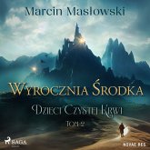 Wyrocznia środka. Dzieci Czystej Krwi. Tom 2 (MP3-Download)