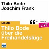 Thilo Bode über die Freihandelslüge (MP3-Download)