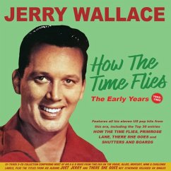 How The Time Flies - The Early Years 1952-62 - Jerry Wallace