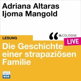 Die Geschichte einer strapaziösen Familie (MP3-Download)