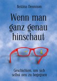 Wenn man ganz genau hinschaut (eBook, ePUB)