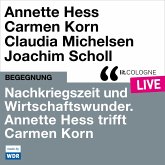 Nachkriegszeit und Wirtschaftswunder. Annette Hess trifft Carmen Korn (MP3-Download)