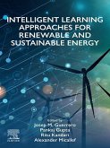 Intelligent Learning Approaches for Renewable and Sustainable Energy (eBook, ePUB)
