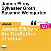 James Ellroy - The Godfather of crime (MP3-Download)