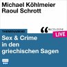 Sex & Crime in den griechischen Sagen... - Bild 1