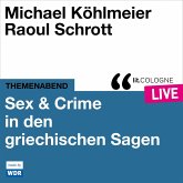 Sex & Crime in den griechischen Sagen (MP3-Download)