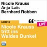 Nicole Krauss tritt ins Waldes Dunkel... - Bild 1