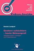 Gestern schüchtern - heute Bühnenprofi (eBook, ePUB)