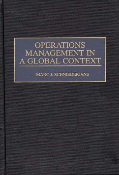 Operations Management in a Global Context (eBook, PDF) - Schniederjans, Marc J.