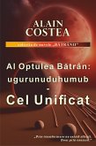 Al Optulea Batran: ugurunuduhuumub - Cel Unificat (Batrânii, #1) (eBook, ePUB)