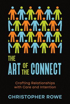 The Art of the Connect (eBook, ePUB) - Rowe, Christopher