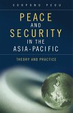 Peace and Security in the Asia-Pacific (eBook, ePUB)