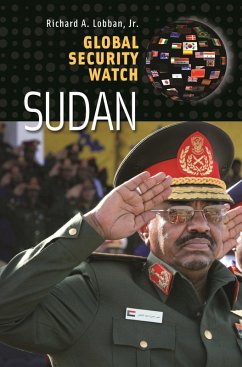 Global Security Watch-Sudan (eBook, ePUB) - Jr., Richard A. Lobban