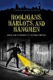 Hooligans, Harlots, and Hangmen (eBook, ePUB)