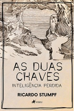 As Duas Chaves (eBook, ePUB) - Stumpf, Ricardo