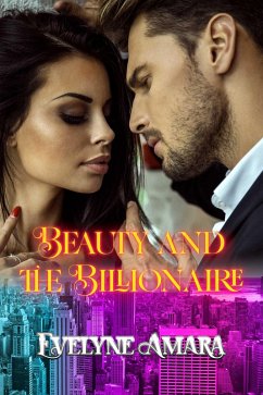 Beauty and the Billionaire (eBook, ePUB) - Amara, Evelyne