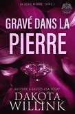 Gravé Dans La Pierre (La Série Pierre, #3) (eBook, ePUB)