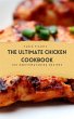 The Ultimate Chicken Cookbook: 100... - Bild 1