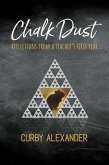 Chalk Dust (eBook, ePUB)