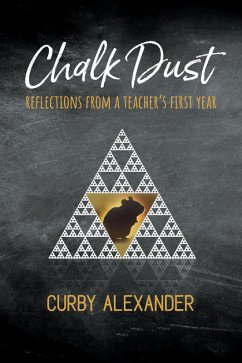 Chalk Dust (eBook, ePUB) - Curby, Alexander