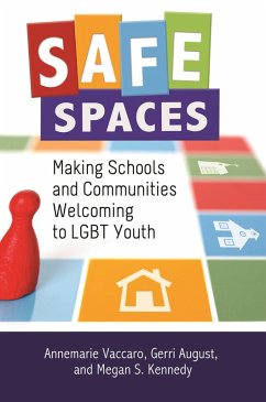 Safe Spaces (eBook, ePUB) - Vaccaro, Annemarie; August, Gerri; Kennedy, Megan S.