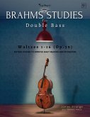 Brahms Studies for Double Bass: Waltzes 1-16 (Op.39) (eBook, ePUB) Brahms Studies for Double Bass: Waltzes 1-16 (Op.39) (eBook, ePUB)