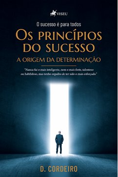 Os Princípios do Sucesso (eBook, ePUB) - Cordeiro, D.