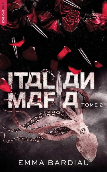 Italian Mafia - Russian Mafia - Tome 2 (eBook, ePUB)