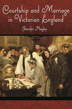 Cover Courtship and Marriage in Victorian England (eBook, ePUB)