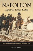 Napoleon Against Great Odds (eBook, ePUB)