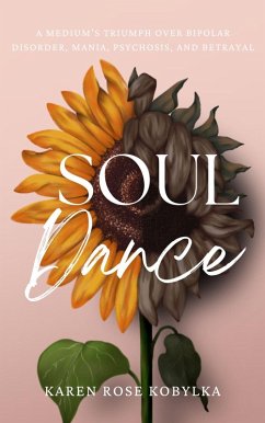 Soul Dance (eBook, ePUB) - Kobylka, Karen Rose