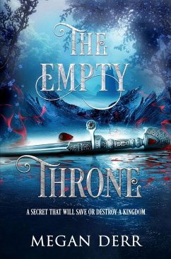 The Empty Throne (eBook, ePUB) - Derr, Megan
