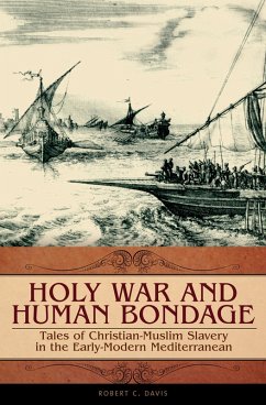 Holy War and Human Bondage (eBook, ePUB) - Davis, Robert C.