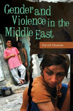 Gender and Violence in the Middle East (eBook, ePUB) - Ph. D., David Ghanim