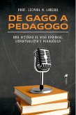 De Gago a Pedagogo (eBook, ePUB)