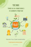 Temu: The Eco-Friendly Fashion Trend - Elevate Your Style Sustainably (eBook, ePUB)